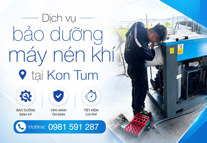 Dịch vụ bảo dưỡng máy nén khí tại Kon Tum