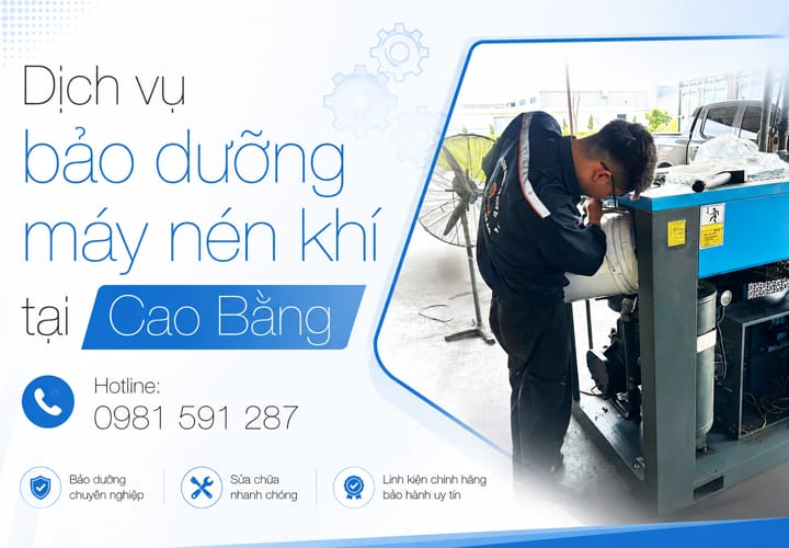 Dịch vụ bảo dưỡng máy nén khí tại Cao Bằng